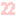 22